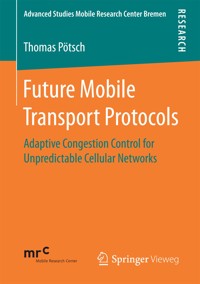 Future Mobile Transport Protocols - Thomas Pötsch - E-Book