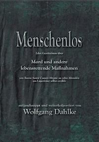 Menschenlos - Wolfgang Dahlke - E-Book