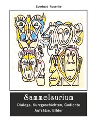Sammelsurium - Eberhard Rosenke - E-Book