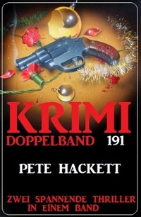 Krimi Doppelband 191 - Pete Hackett - E-Book