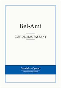 Bel-Ami - Guy de Maupassant - E-Book