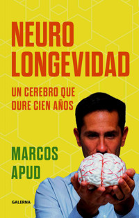Neurolongevidad - Marcos Apud - E-Book