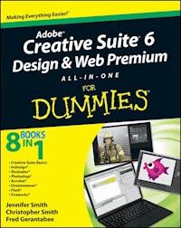 Adobe Creative Suite 6 Design and Web Premium All-in-One For Dummies - Jennifer Smith - E-Book