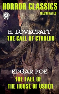 Horror Classics. Illustrated - H. P. Lovecraft - E-Book