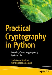 Practical Cryptography in Python - Seth James Nielson - E-Book