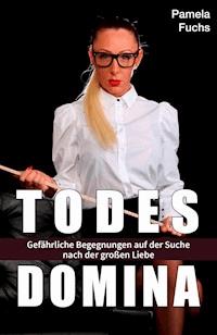 Todesdomina - Pamela Fuchs - E-Book