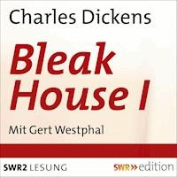 Bleak House I - Charles Dickens - Hörbuch