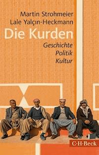 Die Kurden - Martin Strohmeier - E-Book