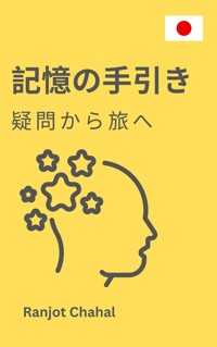 "記憶の手引き: 疑問から旅へ - Ranjot Singh Chahal - E-Book