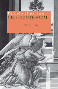 Perdido el paraíso - Cees Nooteboom - E-Book