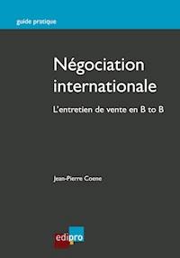 Négociation internationale - Jean-Pierre Coene - E-Book