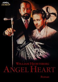 ANGEL HEART - William Hjortsberg - E-Book