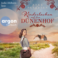 Kinderlachen auf dem Dünenhof - Die Föhr-Trilogie, Band 2 (Ungekürzte Lesung) - Anke Petersen - Hörbuch
