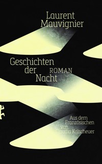 Geschichten der Nacht - Laurent Mauvignier - E-Book