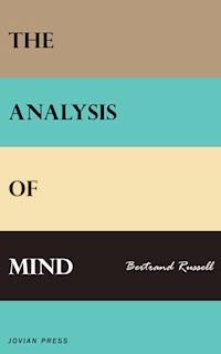 The Analysis of Mind - Bertrand Russell - E-Book