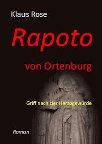 Rapoto von Ortenburg - Klaus Rose - E-Book