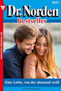 Eine Liebe, von der niemand weiß - Patricia Vandenberg - E-Book