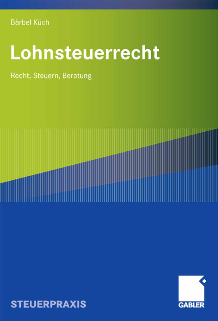 Lohnsteuerrecht - Baerbel Küch - E-Book