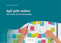 Agil geht anders - Dominique Stroh - E-Book