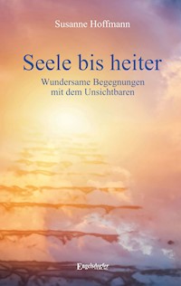 Seele bis heiter - Susanne Hoffmann - E-Book