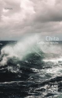 Chita - Lafcadio Hearn - E-Book
