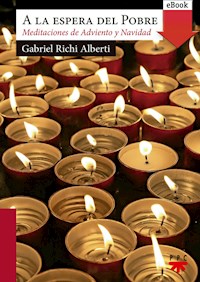 A la espera del Pobre - Gabriel Richi Alberti - E-Book