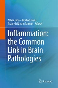 Inflammation: the Common Link in Brain Pathologies -  - E-Book