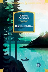 Царь-рыба - Виктор Астафьев - E-Book