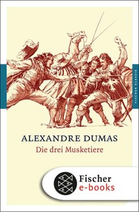 Die drei Musketiere - Dumas Alexandre - E-Book + Hörbuch