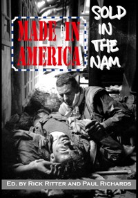 Made in America, Sold in the Nam -  - E-Book