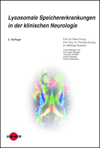 Lysosomale Speichererkrankungen in der klinischen Neurologie - Peter Young - E-Book