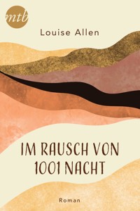 Im Rausch von 1001 Nacht - Louise Allen - E-Book