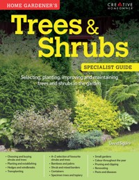 Home Gardener's Trees & Shrubs (UK Only) - David Squire - E-Book