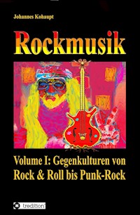 Rockmusik - Johannes Kohaupt - E-Book