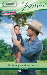 Un bebé para el millonario - Susan Meier - E-Book