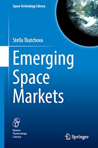 Emerging Space Markets - Stella Tkatchova - E-Book