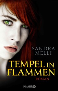 Tempel in Flammen - Sandra Melli - E-Book