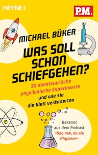 Was soll schon schiefgehen? - Michael Büker - E-Book