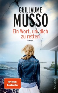Ein Wort, um dich zu retten - Guillaume Musso - E-Book