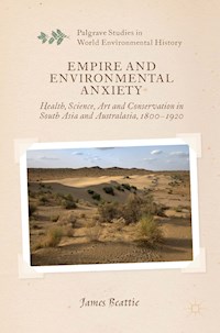 Empire and Environmental Anxiety - J. Beattie - E-Book