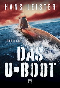 Das U-Boot - Hans Leister - E-Book