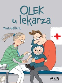 Olek u lekarza - Dina Gellert - E-Book