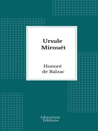 Ursule Mirouët - Honoré de Balzac - E-Book