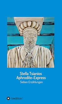 Aphrodite - Express - Stella Tsianios - E-Book