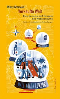 Verkaufte Welt - Rinny Gremaud - E-Book