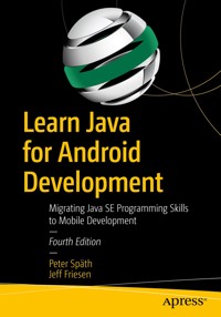 Learn Java for Android Development - Peter Späth - E-Book