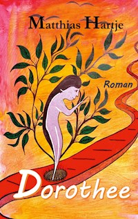 Dorothee - Matthias Hartje - E-Book