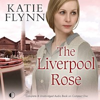 The Liverpool Rose - Katie Flynn - Hörbuch