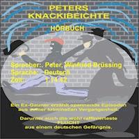 Peters Knackibeichte -  - Hörbuch