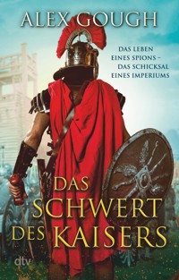 Das Schwert des Kaisers - Alex Gough - E-Book